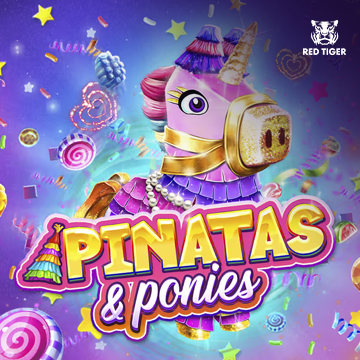 Pinatas and Ponies - TURBOBET168