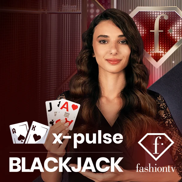 FashionTV X-Pulse Blackjack - TURBOBET168