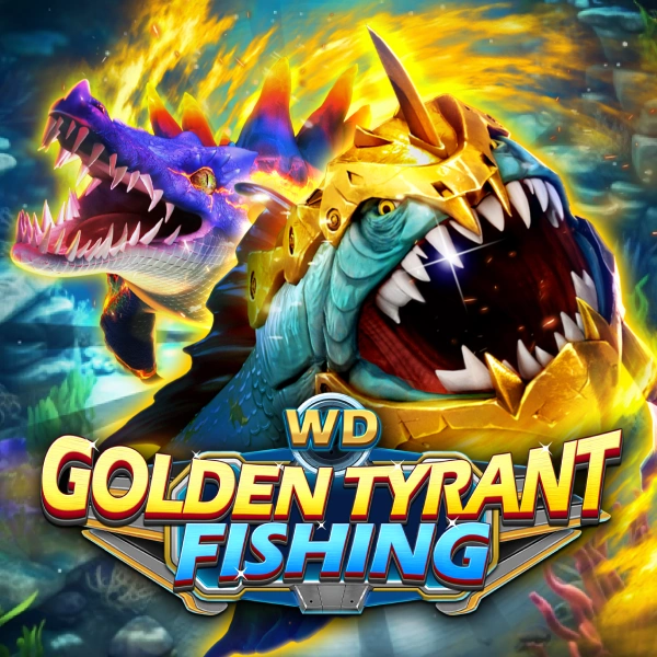 WD Golden Tyrant Fishing - TURBOBET168