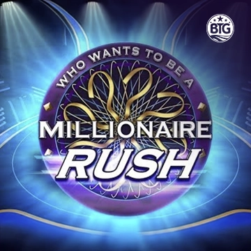 Bigtime : Millionaire Rush - TURBOBET168