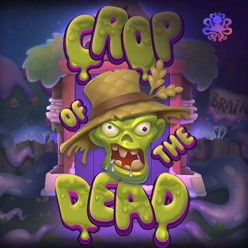Crop of the Dead - TURBOBET168