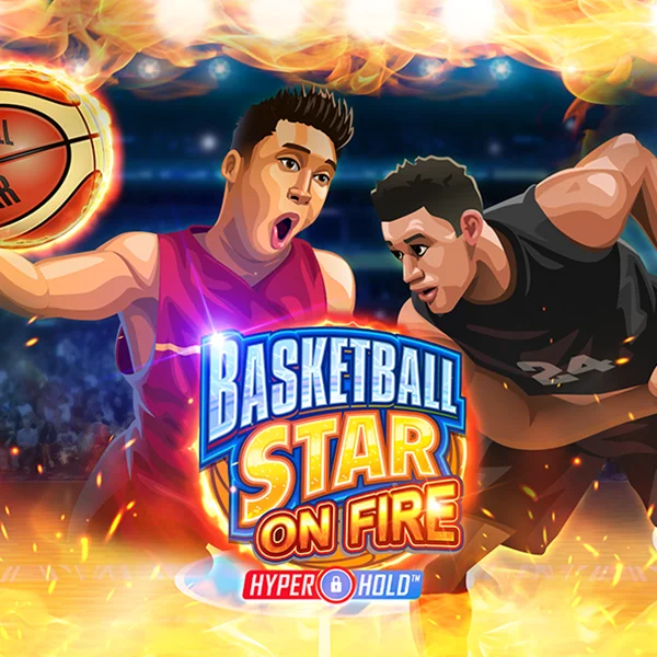 Basketball Star on Fire - TURBOBET168