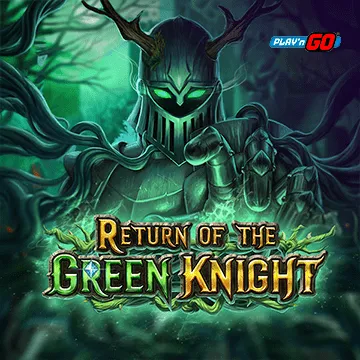 PlaynGo : Return of The Green Knight - TURBOBET168