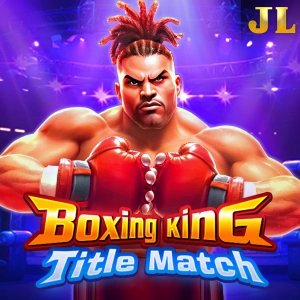 Jili : Boxing King Title Match - TURBOBET168