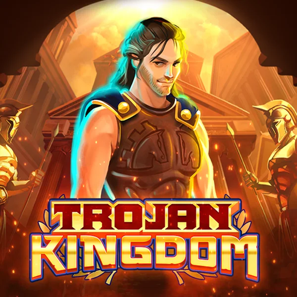 Trojan Kingdom - TURBOBET168
